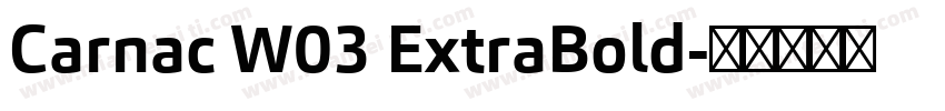 Carnac W03 ExtraBold字体转换